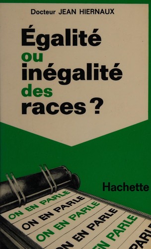 Égalité ou inégalité des races?
