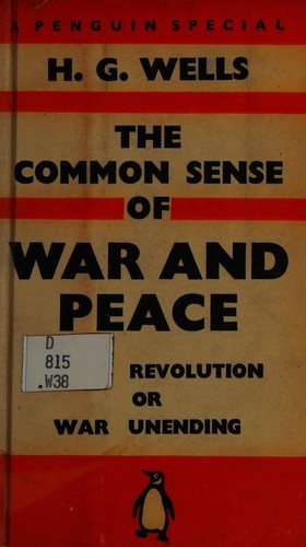 The common sense of war and peace