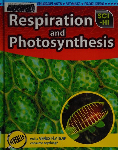 Respiration and photosynthesis