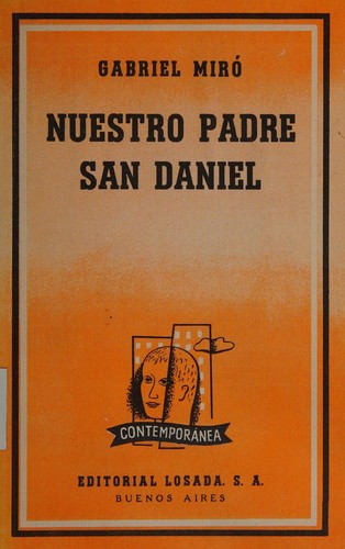 Nuestro padre san Daniel, novela de capellanes y devotos