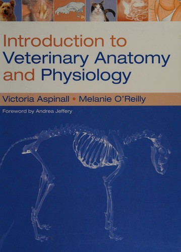 Introduction to veterinary anatomy and physiology