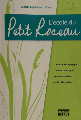 L'école du Petit roseau