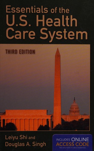 Essentials of the U.S. health care system