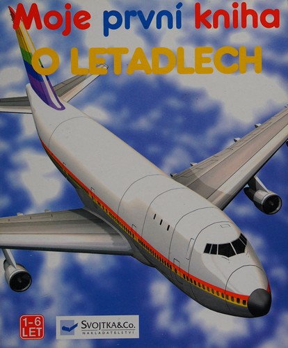 Moje první kniha o letadlech