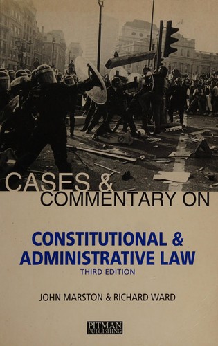Cases and commentary on constitutional and administrative law