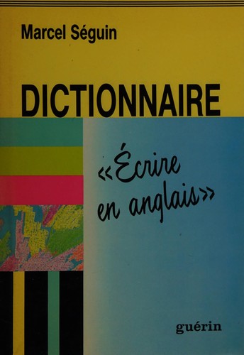 Dictionnaire "Écrire en anglais"