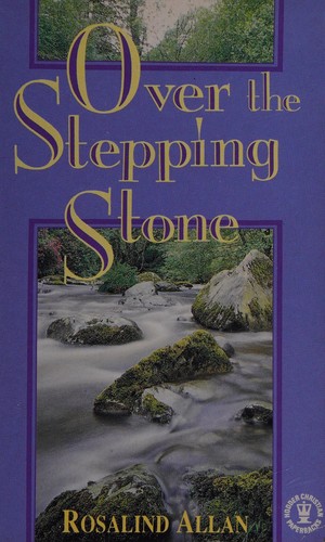 Over the Stepping Stone