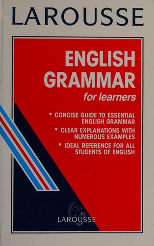 Larousse English grammar for learners