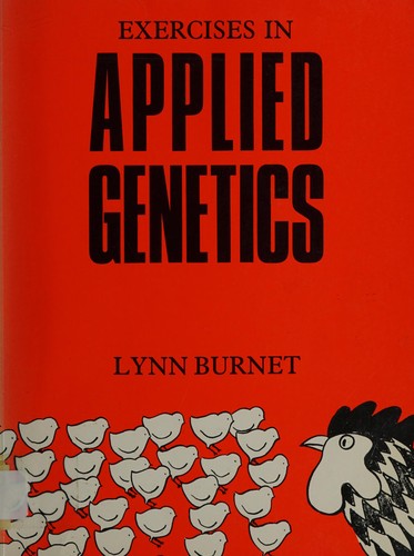 Exercises in applied genetics