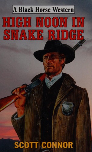 High noon in Snake Ridge