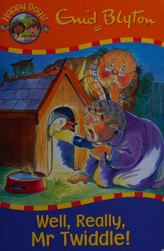 Well, really, Mr Twiddle!