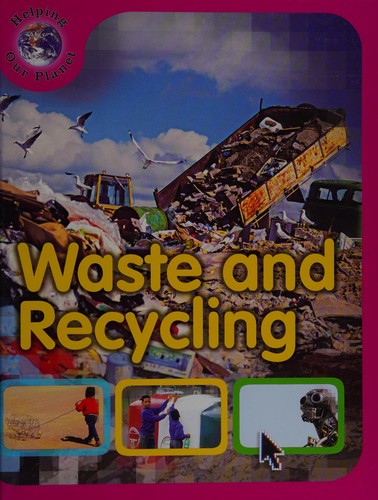Waste and recycling