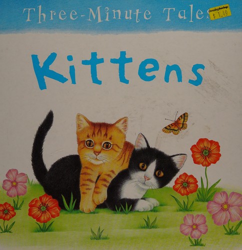 Kittens (Three-Minute tales)