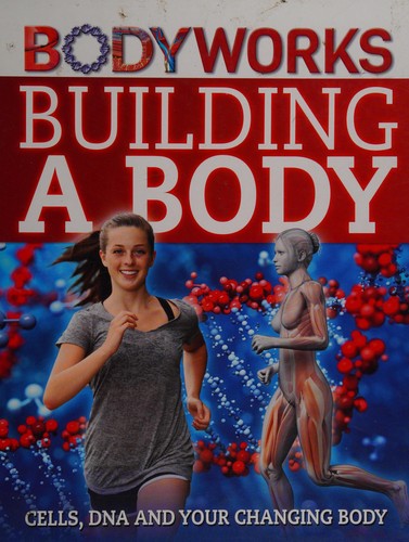 Building a Body