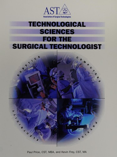 Technological Sciences for the Surgical Technologist