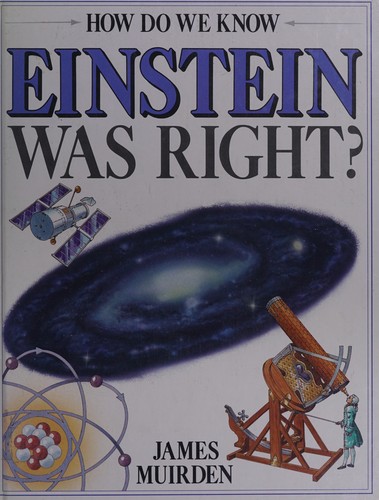 How do we know Einstein was right?