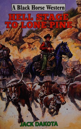 Hell stage to Lone Pine