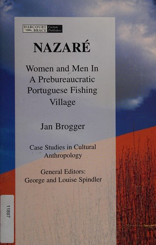 Nazare Women and Men in a Prebureaucratic Portugese Fishing Village