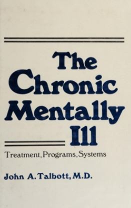 The Chronic mentally ill