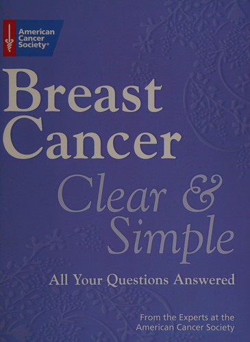 Breast cancer clear & simple