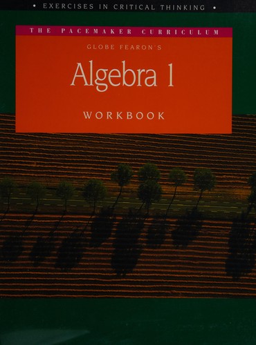 Exercises in Critical Thinking (Algebra 1, student workbook)