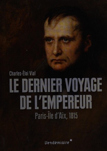 Le dernier voyage de l'Empereur