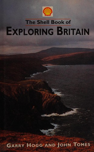 The Shell book of exploring Britain