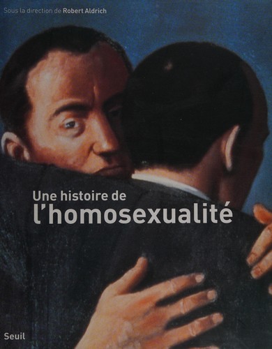 Une histoire de l'homosexualité