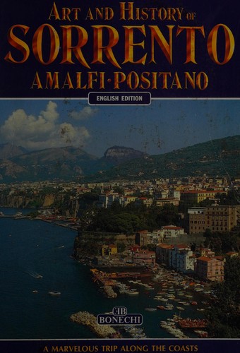 Art and history of Amalfi, Sorrento, Ravello, Positano ...