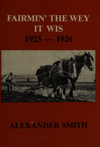 Fairmin' the wey it wis, 1925-1926