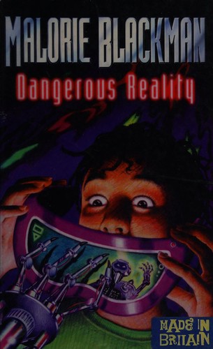 Dangerous reality