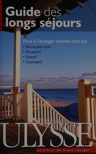 Guide des longs séjours