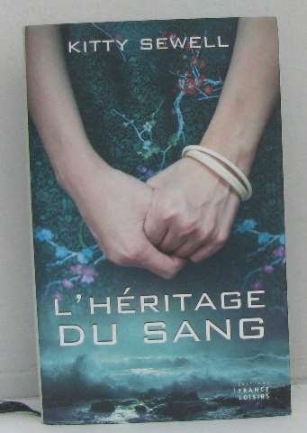 L'héritage du sang