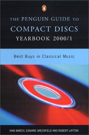 Compact Discs Yearbook 2000/1, The Penguin Guide to (Penguin Guide to Compact Discs and Dvds Yearbook)