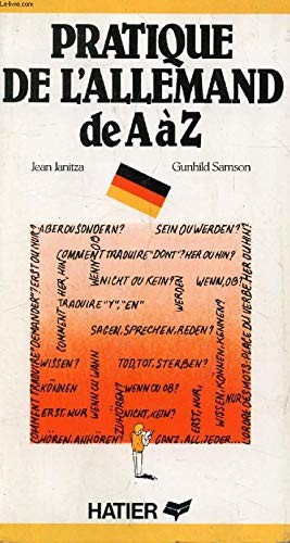 La pratique de l'allemand de A à Z