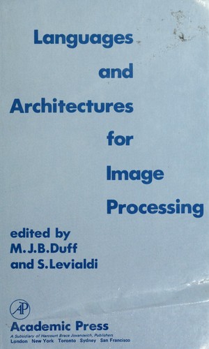 Languages and architectures for image processing