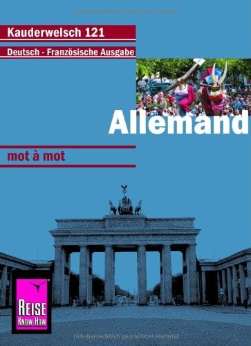 Allemand. Mot a mot. Kauderwelsch.