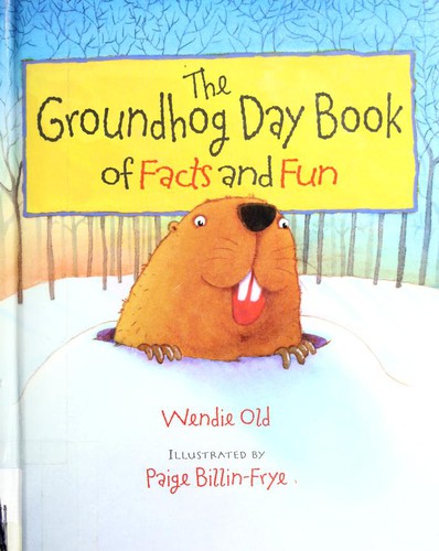 The Groundhog Day book of facts and fun