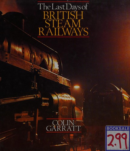 The Last Days of British Steam Railways