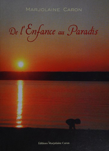 De l'enfance au paradis