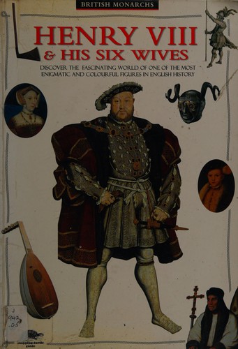 Henry VIII & his six wives