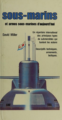 Sous-marins et armes sous-marines d'aujourd'hui