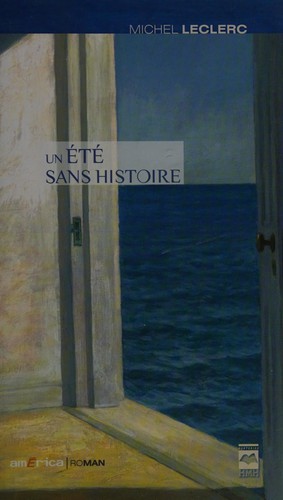 Un été sans histoire