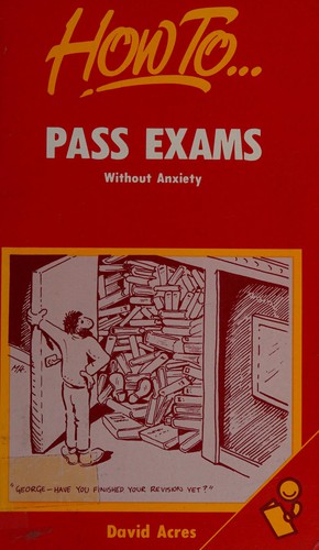 How to pass exams without anxiety