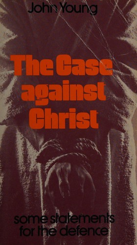 Case Against Christ