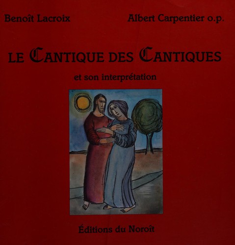 Le Cantique des cantiques et son interprétation