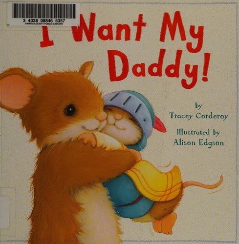 I Want My Daddy!