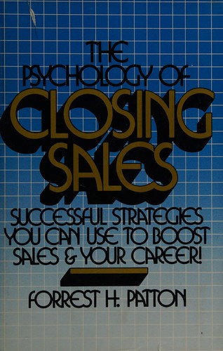 The psychology of closing sales