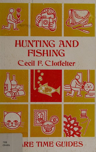 Hunting and fishing