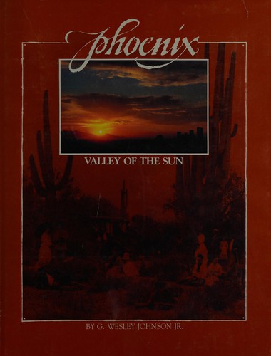 Phoenix, valley of the sun